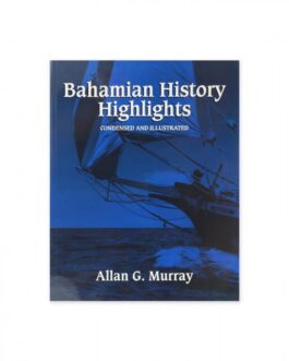 HS Bahamian History Highlights