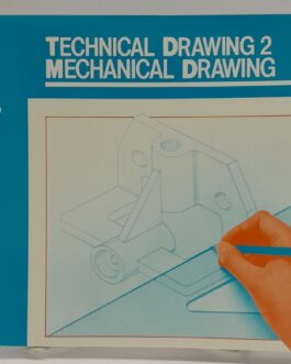 H.S Technical Drawing 2. Mechanical Drawing