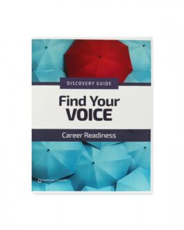 G.S Find Your Voice. Discovery Guide.. Career Readiness