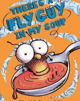 G.S Fly Guy.(In My Soup)
