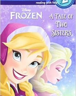 G.S Frozen. A Tale of Two Sisters.
