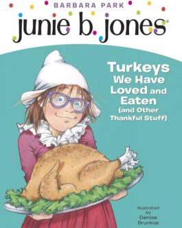 G.S Junie b. Jones Turkeys we have loved