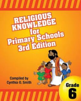 P.S Religious Knowledge for Primary Schools Workbook Grade 6